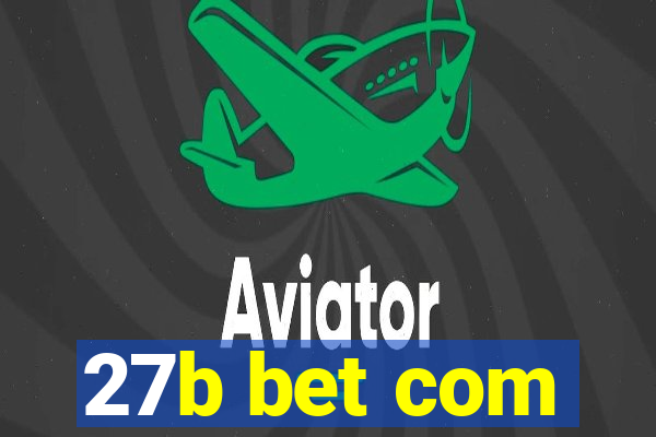27b bet com